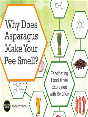 cover image of Why Does Asparagus Make Your Pee Smell?